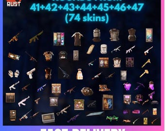RUST (74 Skins) - All Rounds (41+42+43+44+45+46+47) - (7in 1) - TWITCH DROPS