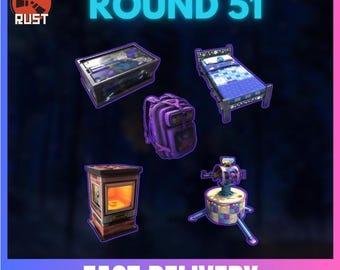 Rust (5/5 unique skins) - 51 ROUND - TWITCH DROPS
