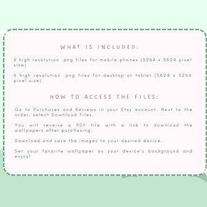 May include: A green and white graphic with the text "WHAT IS INCLUDED:" and "HOW TO ACCESS THE FILES:"  The text describes how to download high-resolution .png files for mobile phones and desktop or tablet.