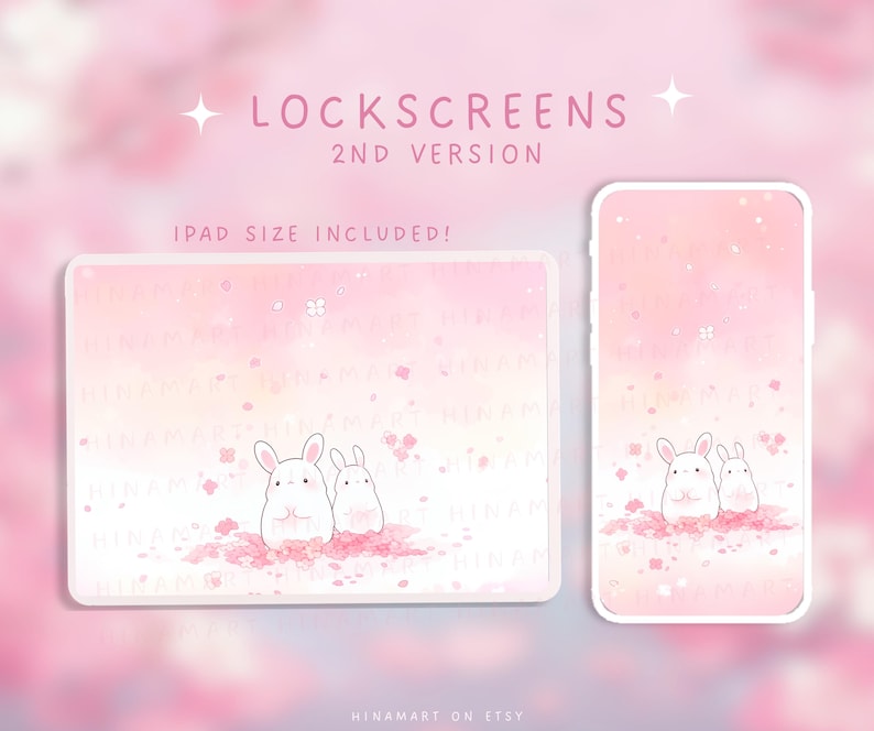 May include: Digital lockscreens in pink, featuring a watercolour design with two white bunnies and cherry blossoms. The text "LOCKSCREENS 2ND VERSION" and "IPAD SIZE INCLUDED!" are displayed. The background is a soft pink.