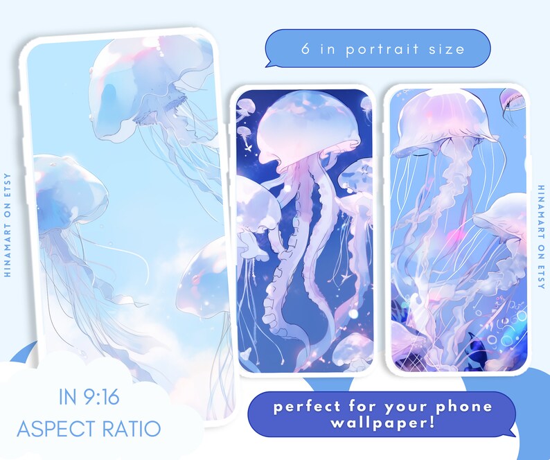 May include: Three phone wallpapers featuring a blue and purple jellyfish with a white background. The text "HINAMART ON ETSY" is on the left and right sides of the image. The text "6 in portrait size" is at the top of the image. The text "IN 9:16 ASPECT RATIO" is at the bottom left of the image. The text "perfect for your phone wallpaper!" is at the bottom center of the image.
