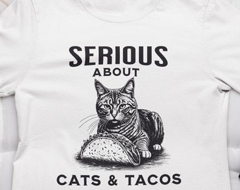 Serious About Cats & Tacos Unisex Short Sleeve T-Shirt, Cat Shirt Funny, Taco Lover Shirt, Cats and Taco Lovers, Cute Cat Shirt