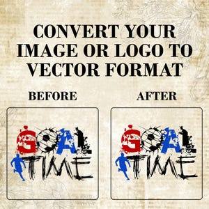 Puede incluir: Imagen antes y despu&eacute;s que muestra la diferencia entre una imagen de mapa de bits y una imagen vectorial. La imagen muestra el texto "GOAL TIME" con un bal&oacute;n de f&uacute;tbol y un jugador. La imagen anterior est&aacute; pixelada y la imagen posterior es n&iacute;tida y limpia.