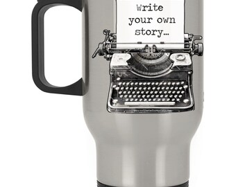 Write Your Own Story-XP8400S Silver Stainless Travel Mug