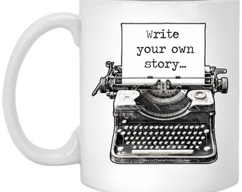 Write Your Own Story-XP8434 11oz White Mug