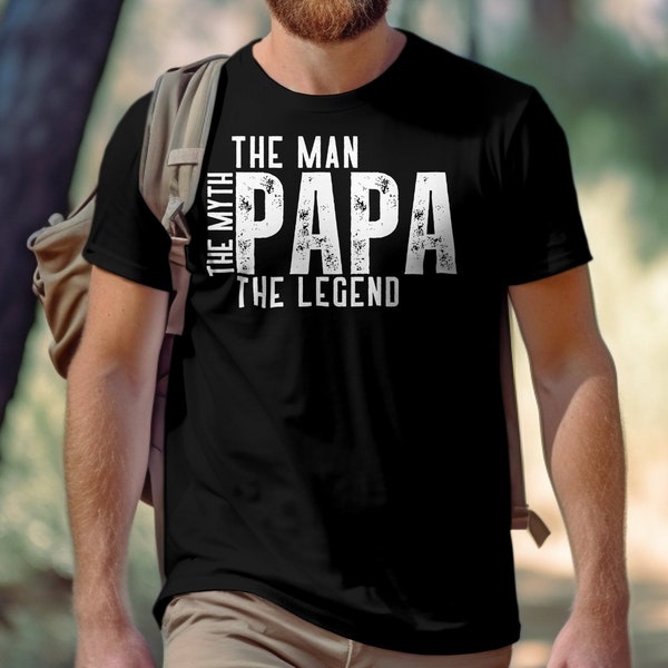 Papa T-Shirt, The Man The Myth The Legend, Perfect Gift for Dad, Father's Day Tee