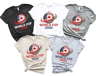 World Cup 2026 Shirt | Soccer Fan Game Day Tee | Canada Mexico Football T-shirt