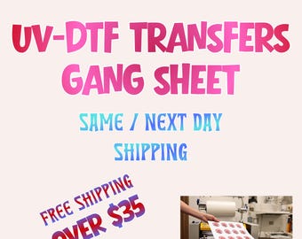 Custom UV DTF Gang-Sheet Stickers, Waterproof Decals for Tumblers, Cups, Mugs and Glass Wraps