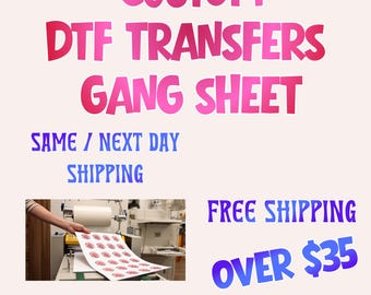Dtf Transfers Bulk Sale - Gang Sheet Print for Bulk Printing - Ready to Press - Direct to Film - Same Day Ultra Mega - Free Shipping