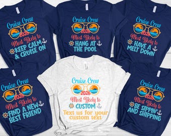 Most Likely To Cruise Squad 2026 Trip Shirts, Family Matching Vacation Shirt, Custom Tee