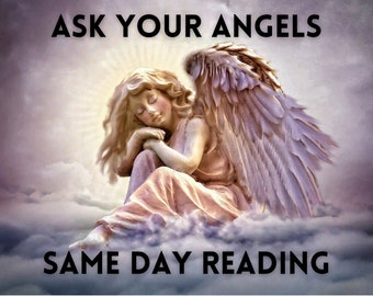 Same day reading, ask your angels, love reading, angels oracle, tarot reading. Ask whatever you want.