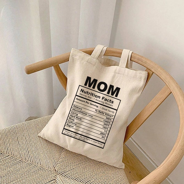 Mom Nutrition Facts, Funny Mothers Day Gift, Cool Mothers Day Gift Idea, Tote Bag for Mom Gift, Summer Tote Bag, Mothers Day Tote Bag