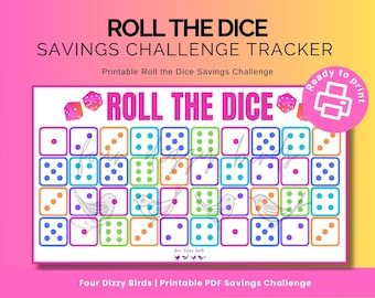 May include: Printable "Roll the Dice" savings challenge tracker with a colorful grid of dice with different numbers of dots. The tracker is designed to help people save money by rolling a die and saving the corresponding amount each day.