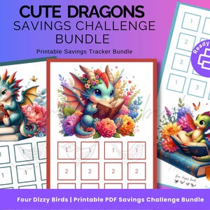 May include: A printable savings tracker bundle featuring colorful illustrations of cute dragons reading books. The bundle includes multiple pages with numbered boxes for tracking savings goals. Text includes "CUTE DRAGONS SAVINGS CHALLENGE BUNDLE" and "Ready to print."