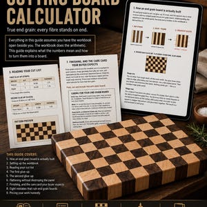 Könnte beinhalten: Ein digitaler Leitfaden mit dem Titel End Grain Cutting Board Calculator, der Anleitungen zu Holzbearbeitungstechniken, Schnittlisten und Pflegehinweisen enthält, neben einem hölzernen Schneidebrett mit einem dunklen und hellen Schachbrettmuster.