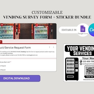 Peut inclure: Un formulaire de sondage de distributeur automatique et un pack d'autocollants personnalisables. Le formulaire est modifiable dans Google Forms et Canva. L'autocollant présente un distributeur automatique avec le texte "Vos services de distributeur automatique", un numéro de téléphone, une adresse e-mail et un code QR. Le texte "Scannez-moi" est sous le code QR.