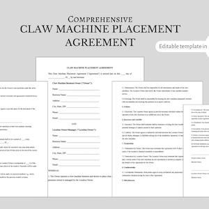 May include: A comprehensive claw machine placement agreement template in Google Docs. This legal document outlines the terms and conditions for placing a claw machine in a location. It includes sections for the claw machine business owner, location manager, and details about the agreement.
