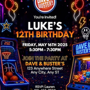 May include: A digital birthday invitation for Luke's 12th birthday at Dave & Buster's on Friday, May 16th, 2025, from 5:30PM to 7:30PM. The design features neon-style graphics of arcade basketball and claw machines, balloons, and colorful confetti.