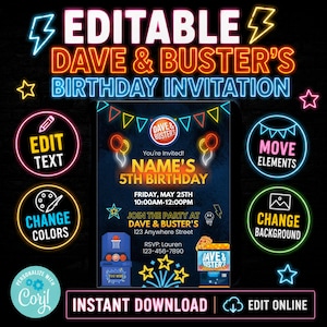 May include: A digital birthday invitation template featuring a neon-style design with the text "Dave & Buster's Birthday Invitation," "Name's 5th Birthday," and party details. The graphic includes neon icons, balloons, and game machine illustrations.