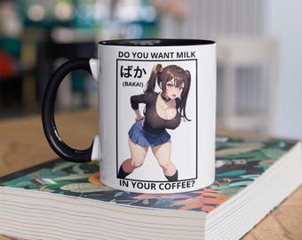 Anime Coffee Mug Meme, Do You Want Milk in Your Coffee?, Anime Mug, Meme Mug, Funny Anime Mug, Waifu Mug, Kawaii