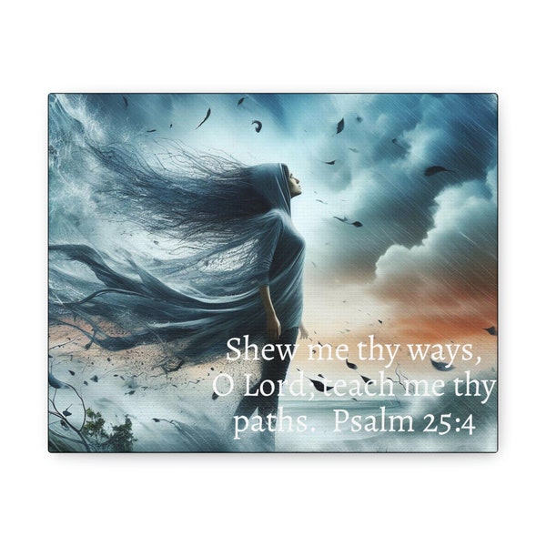 Psalm 25:4 Canvas Gallery Wraps OAK Original Colorful Artwork Wall Art Original Design Picture Gallery Christian Bible Scripture Style
