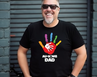 Proud Autism Dad Shirt, Autism Awareness Tee Shirt, Father's Day, Gift for Husband, Autism Support