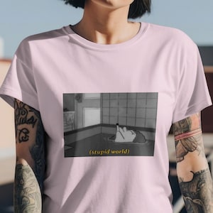 Stupid World Funny Graphic T-shirt, Funny T-shirt, Meme T-shirt, Simpsons T-shirt, Stupid World T-shirt, Doomer T-shirt, Girlfriend T-shirt