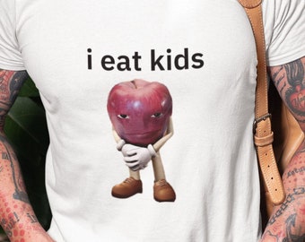 I Eat Kids Funny Graphic T-shirt, Cursed T-shirt, Offensive T-shirt, Unhinged T-shirt, Cringe T-shirt, Dank Meme T-shirt, Meme T-shirt