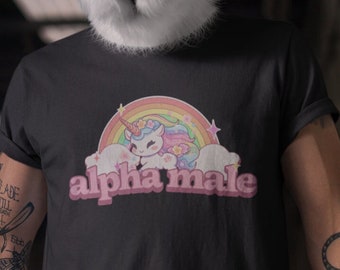 Alpha Male Funny Graphic T-shirt, Satire T-shirt, Cursed T-shirt, Unhinged T-shirt, Meme T-shirt, Alpha Male Tee, Viral T-shirt, Unicorn Tee