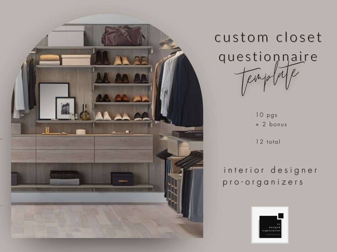 Custom Closet Design Questionnaire Professional Organizer Interior