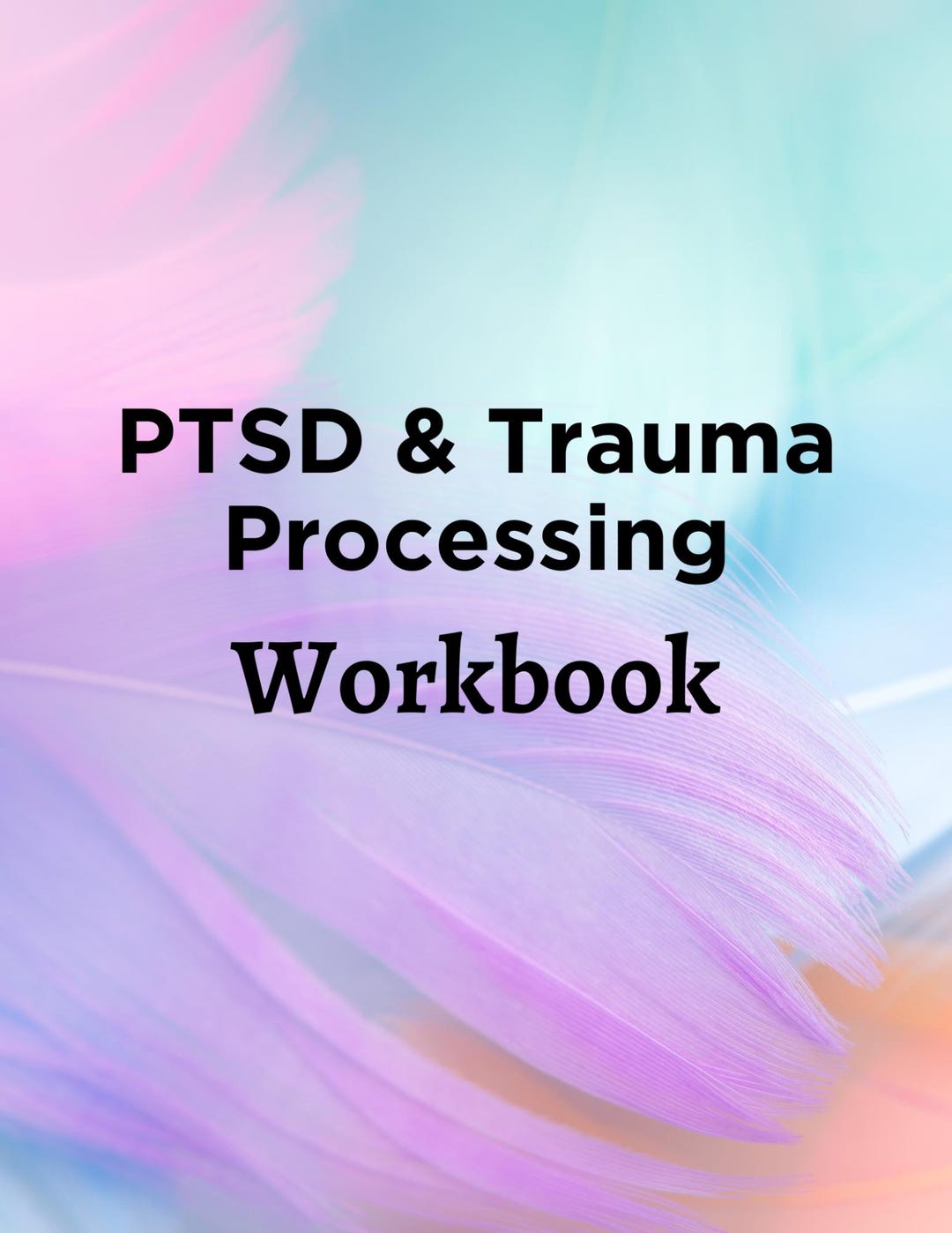 Trauma Processing.pdf PTSD and Trauma Processing Workbook and Planner, Digital and Printable ...