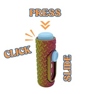 May include: A colorful, textured device with a blue button and a sliding mechanism. The words "PRESS", "CLICK", and "SLIDE" are displayed around the device, indicating its operation. The device has a patterned exterior in shades of red, yellow, and green.