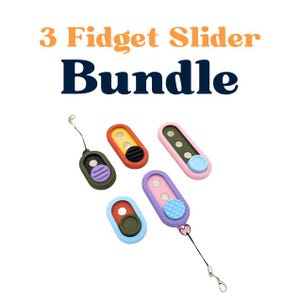 May include: A bundle of five colorful fidget sliders. Each slider has a unique color scheme, including green, purple, pink, red, and blue. The text "3 Fidget Slider Bundle" is displayed in orange and navy blue.