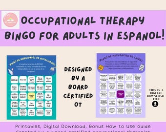 May include: A digital download file with occupational therapy bingo games for adults in Spanish. The image features two bingo cards, one for self-care skills and another for fall prevention. The design is by a board-certified occupational therapist.