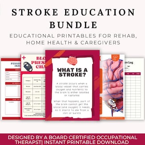 May include: Stroke Education Bundle with educational printables for rehab, home health, and caregivers. The bundle includes printable sheets with information on blood pressure, stroke information, and a stroke recovery log.