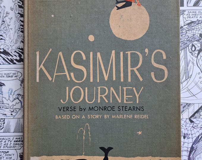 RARE Kasimir's Journey Marlene Reidel & Monroe Stearns 1st American Edition 1957