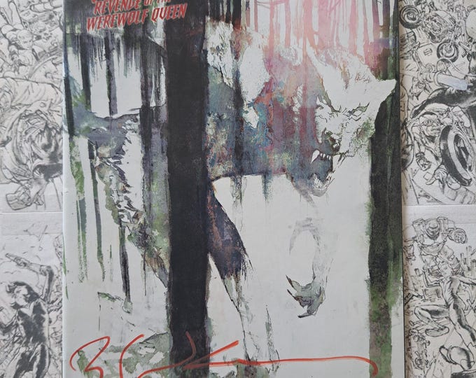 The Howling Revenge of the Werewolf Queen #1 Bill Sienkiewicz Variant Signed