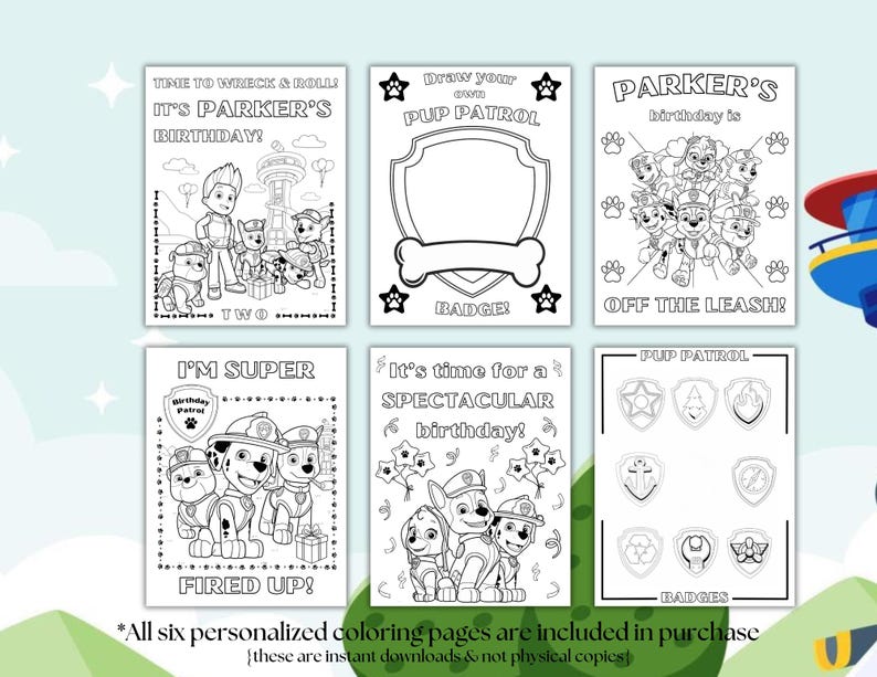 May include: Six black and white coloring pages featuring the characters from the children's television show Paw Patrol. The pages include the text "It's Parker's Birthday!" and "I'm Super Fired Up!"