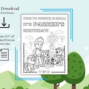 May include: Black and white printable coloring page featuring characters from the cartoon show PAW Patrol. The page says "Time to Wreck & Roll! It's Parker's Birthday! Two".