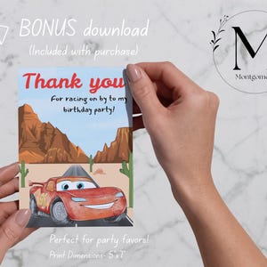 May include: A party favor card featuring a cartoon race car on a desert road with the text "Thank you" and "For racing on by to my birthday party!". The card is 5x7 inches and includes a bonus download.