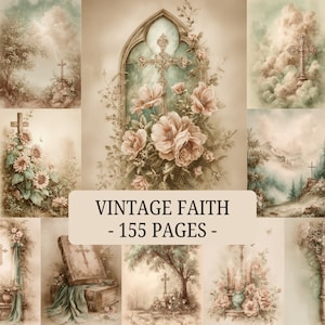 May include: A collection of religious-themed illustrations featuring crosses, floral arrangements, and landscapes in muted sepia and green tones. A central rectangular label displays the text VINTAGE FAITH - 155 PAGES - over the various artistic scenes.