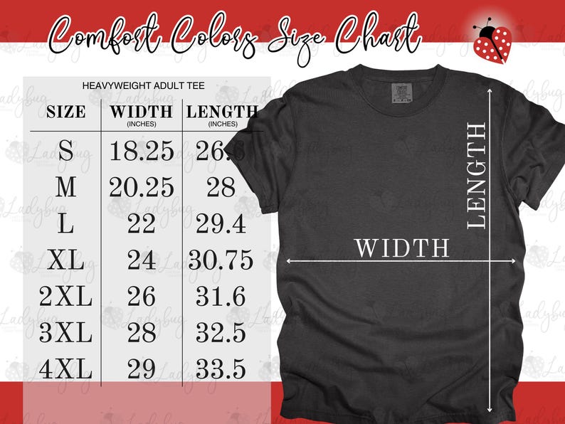 May include: A Comfort Colors size chart for a heavyweight adult tee, featuring a black t-shirt with white arrows indicating width and length measurements in inches. The table lists sizes from S to 4XL with corresponding width and length values.