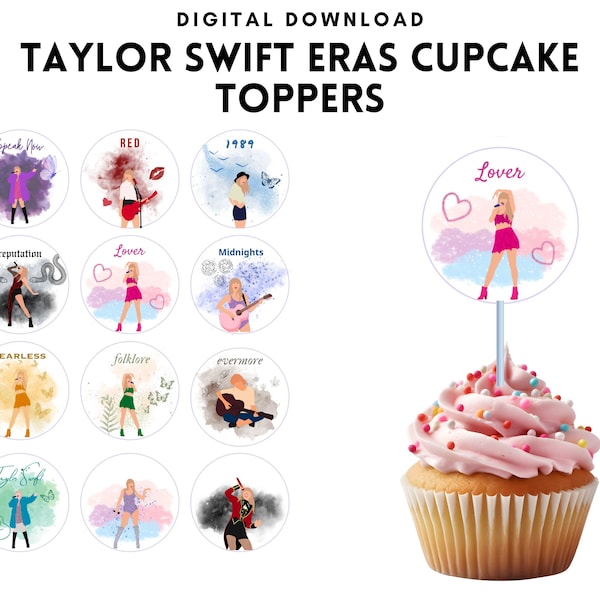 Printable Taylor Swift Eras Party Cupcake Toppers- Instant Download, Stickers, PNG, PDF, JPEG