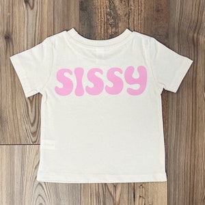 Sissy Sister Shirt | big sister shirt, toddler sister shirt, funny kids shirt, kids and baby clothing, birthday gift for sister