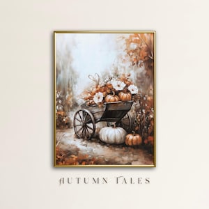 Floral Wheelbarrow and Pumpkin Patch Fall Wall Art Print, Colorful Earthy Tone Botanical Vintage Autumn Harvest Printable, Farmhouse Decor