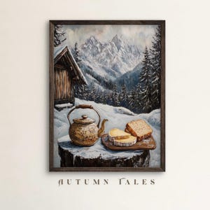 May include: A painting of a snowy mountain scene with a wooden cabin, a teapot, and bread on a tree stump. The teapot is brown with a speckled design and the bread is sliced and golden brown.