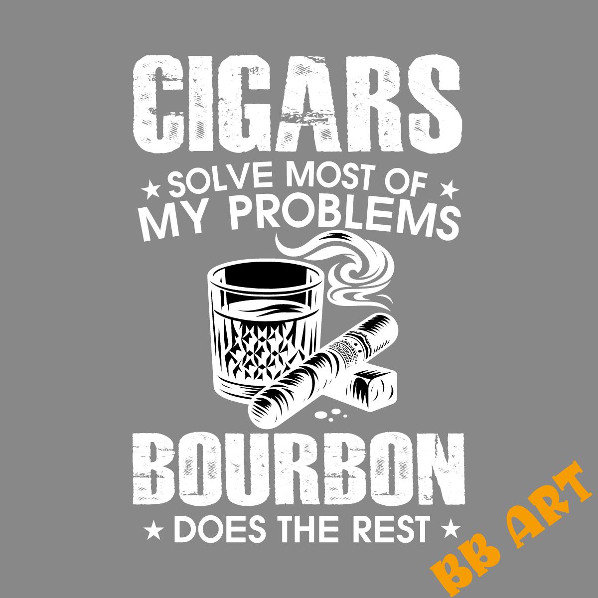 Cigar SVG, Funny Cigar Sayings For Bourbon Whiskey And Cigars Lovers SVG Cut File
