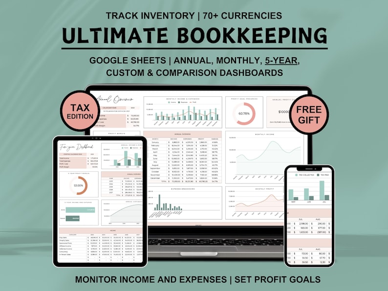 Op de afbeelding: Een laptopcomputer die een Google Sheets-spreadsheet weergeeft met verschillende grafieken en diagrammen. De spreadsheet heeft de titel "Ultimate Bookkeeping" en bevat de tekst "Tax Edition". De laptop wordt omringd door twee kleinere schermen, een tablet en een smartphone, die ook spreadsheets weergeven. De tekst "TRACK INVENTORY | 70+ CURRENCIES" staat bovenaan de afbeelding. De tekst "MONITOR INCOME AND EXPENSES | SET PROFIT GOALS" staat onderaan de afbeelding. De tekst "FREE GIFT" staat in een roze cirkel in de rechterbovenhoek van de afbeelding.