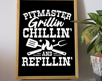 BBQ Lovers Wall Poster Funny Grillin Chillin Refillin BBQ Smoker Grilling Party Gift Wall Art Print Poster Canvas Print Framed Print Decor