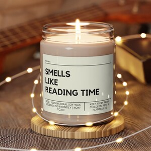 Smells Like Reading Time Soy Wax Candle, Gift For Book Lover, Avid Reader Gift, Book Lover Gift, Book Author Gift, Eco Friendly 9oz. Candle